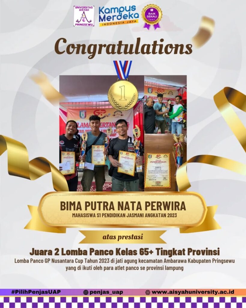 Bima Putra Nata Perwira, Mahasiswa S1 Penjas Universitas Aisyah Pringsewu Raih Juara 2 Lomba Panco Kelas 65+ Tingkat Provinsi